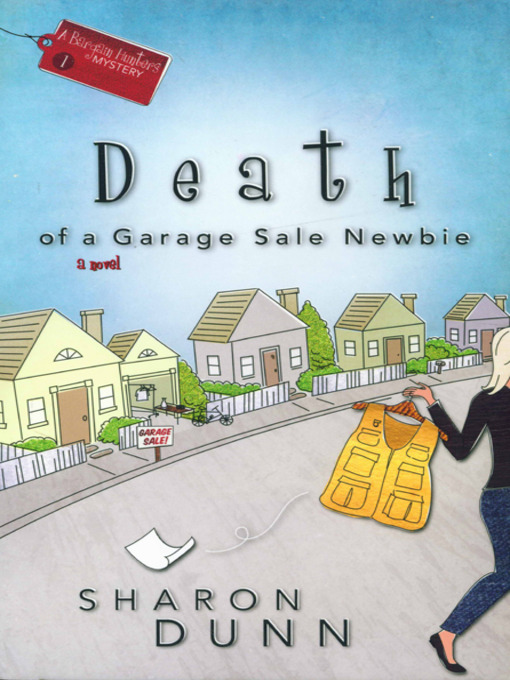 Title details for Death of a Garage Sale Newbie by Sharon Dunn - Available